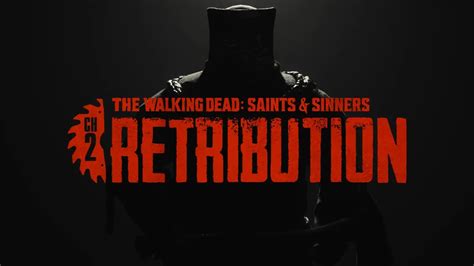 walking dead saints and sinners retribution